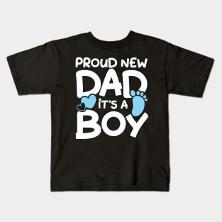 Proud New Dad It's a Boy Kids T-Shirt